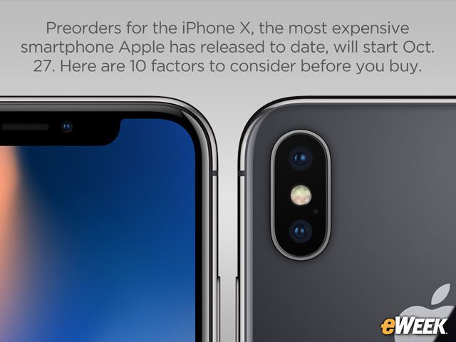 10 Factors to Consider Before Ordering Apple's iPhone X